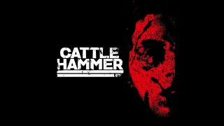 CATTLE HAMMER   - 2023 Demos