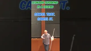 Leonard Susskind is a legend 🤣 #physics #funny #lecture