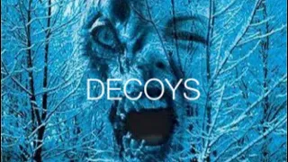 DECOYS MOVIE REVIEW