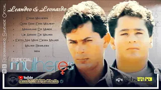 🆁🆂║LEANDRO E LEONARDO - Especial Mulheres║- [Álbum Completo] - 🆁🆂Rebobinando Saudade©