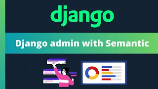 Customise the Django admin with Semantic