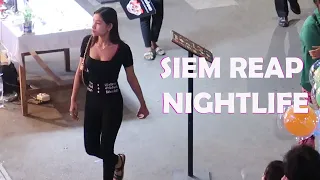 Cambodia Siem Reap Walking Tour - Nightlife 2022