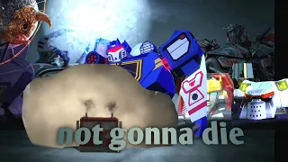 Not gonna die-transformers