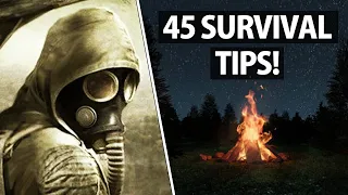 45 Survival/SHTF Tips!