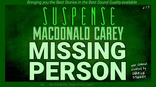 "Missing Person" Never found! • MACDONALD CAREY • Best Episodes from SUSPENSE