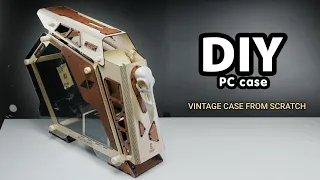 Amazing DIY PC Case made of Plywood / 3D Printing & Laser cutting