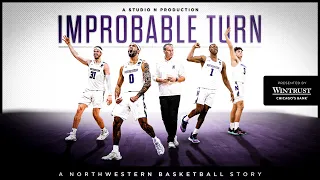 Improbable Turn | A Northwestern Basketball Story