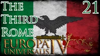 Let's Play Europa Universalis IV Extended Timeline The Third Rome Part 21
