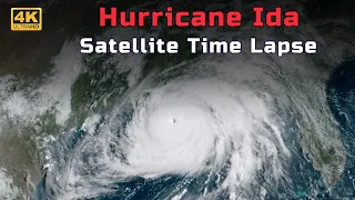 4K Hurricane Ida satellite time lapse, full life cycle