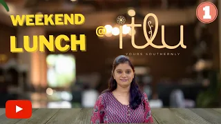 Weekend Lunch @ Itlu Restaurant