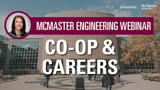 Co-op & Career Webinar 2020 | McMaster Engineering