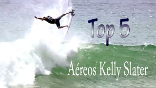 Top 5 Aéreos Kelly Slater