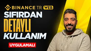 Sıfırdan Başlayanlara ÖZEL Uygulamalı Binance TR Nasıl Kullanılır? - Al-Sat, Para Yükleme-Çekme