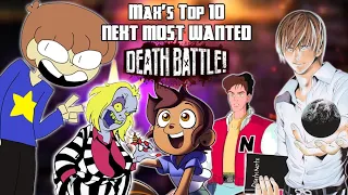 MAX'S TOP 10: Next Most Wanted Death Battle's