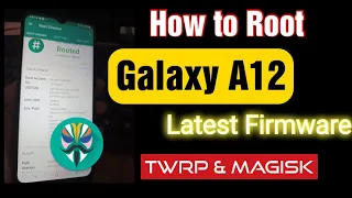 How to Root Samsung A12 on stock rom Latest Firmware using TWRP & Magisk