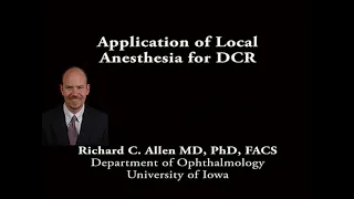 Application of local anesthesia for a dacryocystorhinostomy (DCR)