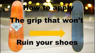 Most IN-DEPTH tutorial for non-abrasive grip