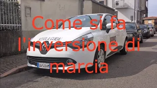 Come si fa l'inversione di marcia