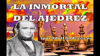 Ajedrez: "LA INMORTAL": Anderssen vs Kieseritzky (Londres, 1853)