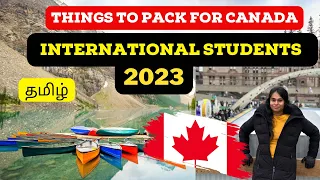 💥THINGS TO PACK FOR CANADA AS INTERNATIONAL STUDENT 2023 IN TAMIL🇨🇦PACKING FROM INDIA TO CANADA📦