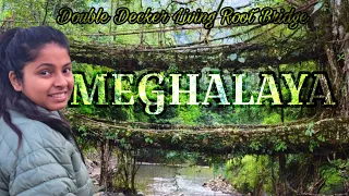 Trek to Double Decker Living Root Bridge | Unseen Nongriat Village | Meghalaya Travel Guide