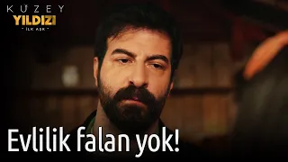 Kuzey Yıldızı İlk Aşk 52. Bölüm - Evlilik Falan Yok!