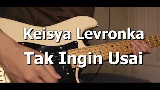 Keisya Levronka - Tak Ingin Usai + tab  (guitar cover)