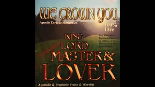 We Crown You King, Lord, Master and Lover - We Crown You Album