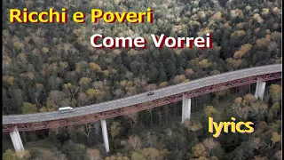 Ricchi e Poveri   ✨  Come Vorrei　＃lyrics