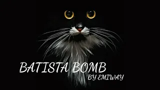 EMIWAY -BATISTA BOMB (LYRICS)-Any Time