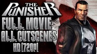 The Punisher™ FULL MOVIE (All Cutscenes) [720p]