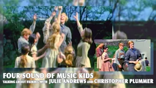 Four Sound of Music Kids talking about filming with Julie Andrews and Christopher Plummer (2015)
