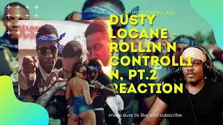 DUSTY LOCANE - ROLLIN N CONTROLLIN, Pt.2 (PICTURE ME) (Official Video) Upper Cla$$ Reaction
