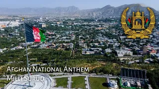 Afghan National Anthem (2006-2021) : Millī Surūd