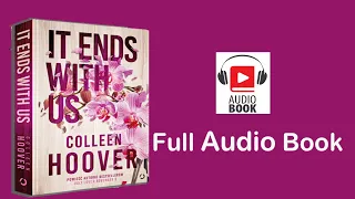 It Ends With Us by Colleen Hoover Full Audio Book