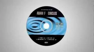 ADAM F - Circles (7'' Edit)