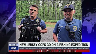 New Jersey Cops Go on Fishing Expedition to Arrest Motorist!