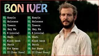 Bon Iver Greatest Hits Full Album- Bon Iver Playlist 2022 - Bon Iver Best Songs Ever