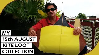 My 15th August's Kite Loot Collection