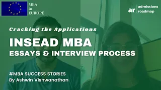 Cracking the INSEAD MBA Application  | Insead MBA Admissions