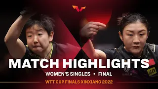 Highlights | Sun Yingsha vs Chen Meng | WS Final | WTT Cup Finals XinXiang 2022