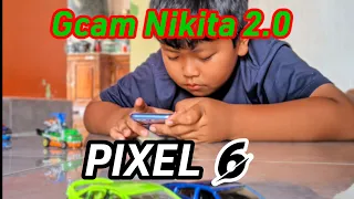 Config PIXEL 6 | Gcam Nikita 2.0 | Hasil mantap siang malam #gcam #nikita