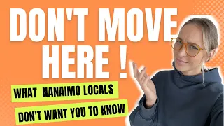 Why Everyone is Moving to Nanaimo, and What the Locals Don't Want You to Know!