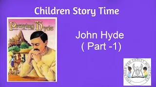 John Hyde Part - 1