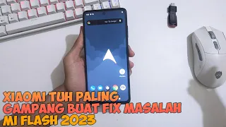 Xiaomi & Poco Bermasalah/Error ? Gini Cara Pake Mi Flash 2023