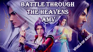 Battle Through the Heavens - 4K Ultra HD AMV