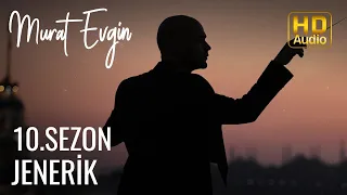 MURAT EVGIN - ARKA SOKAKLAR 10.SEZON JENERİK MÜZİĞİ