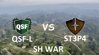 World of Tanks || QSF-L vs ST3P4 SH WAR!