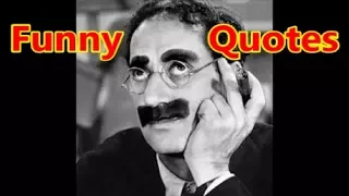 groucho marx best one liners, quotes, wit