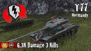 T77  |  6,3K Damage 3 Kills  |  WoT Blitz Replays